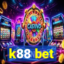 k88 bet